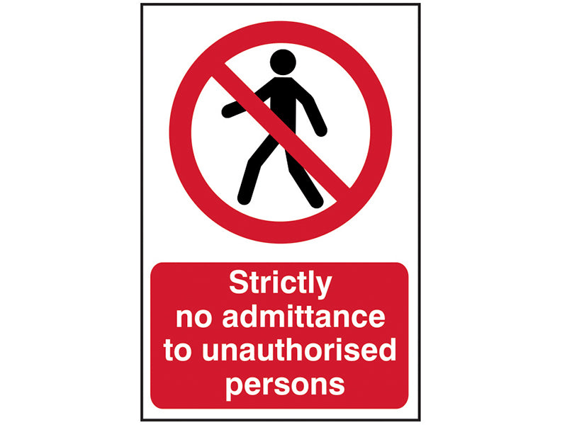 Scan Strictly No Admittance to Unauthorised Persons - PVC Sign 400 x 600mm